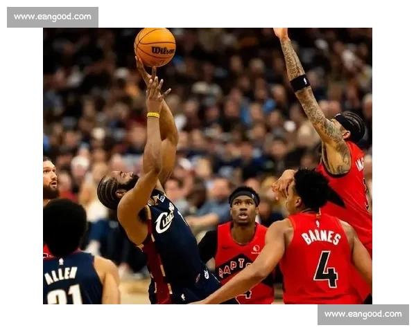 NBA季后赛骑士vs猛龙第五战全面解析攻防博弈与胜负关键走向